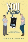 You Again By Dianna Roman, Stephanie Henigin (Illustrator), Angel Kolbe (Photographer) Cover Image