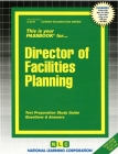 Director of Facilities Planning: Passbooks Study Guide (Career Examination Series) By National Learning Corporation Cover Image