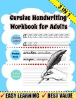 Cursive Handwriting Workbook for Adults: English cursive handwriting workbook, learn cursive writing for Adults, penmanship workbook for Adults, how t Cover Image
