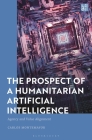 The Prospect of a Humanitarian Artificial Intelligence: Agency and Value Alignment Cover Image