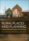Rural Places and Planning: Stories from the Global Countryside Cover Image