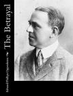 The Betrayal By Edward Phillips Oppenheim Cover Image