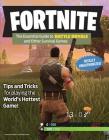 Fortnite: The Essential Guide to Battle Royale and Other Survival Games By Triumph Books Cover Image