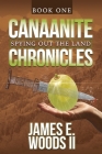 Canaanite chronicles: Book 1: Spying out the land Cover Image