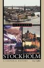Stockholm: A Cultural History (Cityscapes) Cover Image