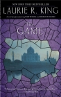 The Game: A novel of suspense featuring Mary Russell and Sherlock Holmes By Laurie R. King Cover Image