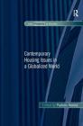Contemporary Housing Issues in a Globalized World. by Padraic Kenna (Law) By Padraic Kenna Cover Image