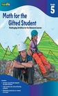 Math for the Gifted Student, Grade 5: Challenging Activities for the Advanced Learner Cover Image