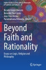Beyond Faith and Rationality: Essays on Logic, Religion and Philosophy Cover Image