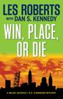 Win, Place, or Die Cover Image