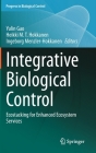 Integrative Biological Control: Ecostacking for Enhanced Ecosystem Services (Progress in Biological Control #20) By Yulin Gao (Editor), Heikki M. T. Hokkanen (Editor), Ingeborg Menzler-Hokkanen (Editor) Cover Image