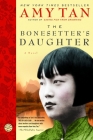 The Bonesetter's Daughter: A Novel By Amy Tan Cover Image
