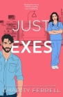 Just Exes By Charity Ferrell Cover Image