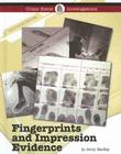 Fingerprints and Impression Evidence (Crime Scene Investigations) By Jennifer MacKay Cover Image