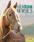 Arabian Horses (Horse Breeds) Cover Image