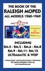 Book of the Raleigh Moped All Models 1960- Cover Image