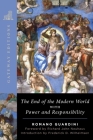 The End of the Modern World: With Power and Responsibility Cover Image