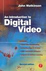 Introduction to Digital Video By John Watkinson (Editor) Cover Image