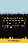 The Complete Guide to Property Strategies Cover Image