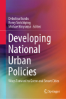 Developing National Urban Policies: Ways Forward to Green and Smart Cities Cover Image