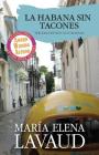 La Habana sin Tacones Cover Image