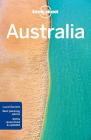 Lonely Planet Australia (Country Guide) By Lonely Planet, Brett Atkinson, Kate Armstrong, Carolyn Bain, Cristian Bonetto, Peter Dragicevich, Anthony Ham, Paul Harding, Trent Holden, Virginia Maxwell, Kate Morgan, Charles Rawlings-Way, Tamara Sheward, Tom Spurling, Andy Symington, Benedict Walker, Steve Waters, Donna Wheeler Cover Image