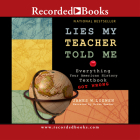 Lies My Teacher Told Me By James Loewen Cover Image