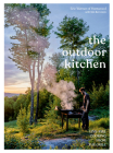 The Outdoor Kitchen: Live-Fire Cooking from the Grill [A Cookbook] By Eric Werner, Nils Bernstein Cover Image