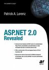 ASP.Net 2.0 Revealed (Expert's Voice) By Patrick Lorenz Cover Image
