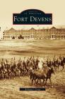 Fort Devens By William J. Craig Cover Image