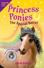 Princess Ponies 3: The Special Secret By Chloe Ryder Cover Image