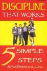 Discipline That Works: 5 Simple Steps Cover Image