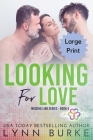 Looking for Love - Large Print By Lynn Burke Cover Image