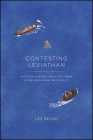 Contesting Leviathan: Activists, Hunters, and State Power in the Makah Whaling Conflict By Les Beldo Cover Image