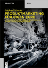 Produktmarketing Für Ingenieure: Wirkungsvolle Vertriebsunterstützung Im Internationalen Maschinenbau Cover Image