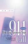 How God Answers Your 911 Call: -Revised By Kim Jonn Cover Image