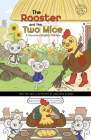 The Rooster and the Two Mice: A Ukrainian Graphic Folktale By Adrianna Bamber, Adrianna Bamber (Illustrator) Cover Image