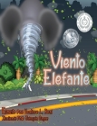 Viento Elefante (Spanish Edition): Un libro de seguridad de tornados Cover Image