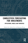 Candlestick Forecasting for Investments: Applications, Models and Properties (Routledge Advances in Risk Management) Cover Image