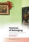 Textures of Belonging: Senses, Objects and Spaces of Romanian Roma Cover Image