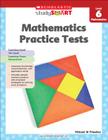 Scholastic Study Smart Mathematics Practice Tests Level 6 Cover Image