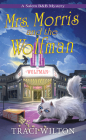 Mrs. Morris and the Wolfman (A Salem B&B Mystery #7) By Traci Wilton Cover Image