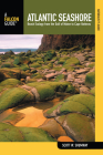 Naturalist's Guide to the Atlantic Seashore: Beach Ecology from the Gulf of Maine to Cape Hatteras Cover Image