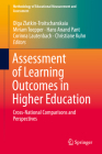 Assessment of Learning Outcomes in Higher Education: Cross-National Comparisons and Perspectives (Methodology of Educational Measurement and Assessment) By Olga Zlatkin-Troitschanskaia (Editor), Miriam Toepper (Editor), Hans Anand Pant (Editor) Cover Image
