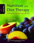 Nutrition and Diet Therapy: Self-Instructional Approaches: Self-Instructional Approaches By Peggy S. Stanfield Cover Image