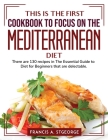 This is the first cookbook to focus on the mediterranean diet Cover Image