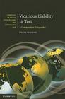 Vicarious Liability in Tort: A Comparative Perspective (Cambridge Studies in International and Comparative Law #69) Cover Image