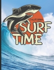 California Surf Time: Surf, ride the wave, take the big crushers with your surfboard By Guido Gottwald, Gdimido Art Cover Image