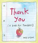 Thank You: (a book for teachers) By Sandy Gingras Cover Image