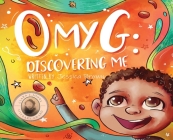 'O' My G: Discovering Me Cover Image